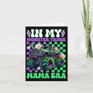 Groovy In My Monster Truck Mama Era Monster Truck  Card