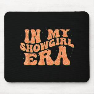 Groovy In My Showgirl Era For Men Women Kids Funny Mouse Pad
