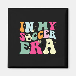 Groovy In My Soccer Era Soccer Player Boys Kids _1 Magnet