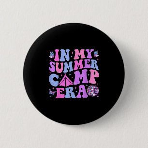 Groovy In My Summer Camp Era Camping 6 Cm Round Badge