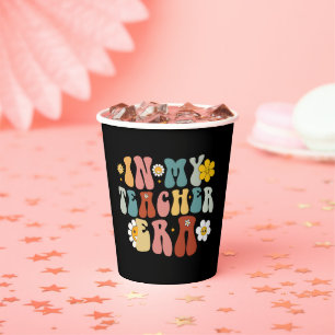 Groovy In My Teacher Era Back to School Teacher Paper Cups