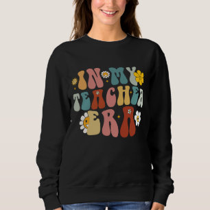Groovy In My Teacher Era Back to School Teacher  Sweatshirt
