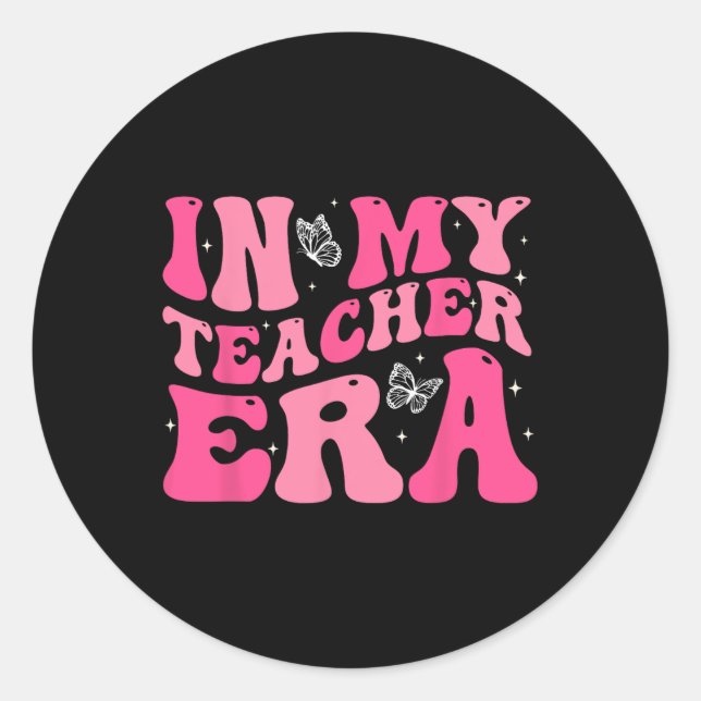 Groovy In My Teacher Era First Day Of School Back  Classic Round Sticker (Front)