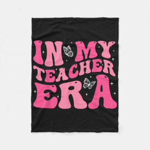 Groovy In My Teacher Era First Day Of School Byck Fleece Blanket