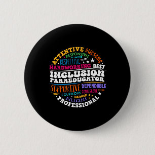 Groovy Inclusion Paraeducator - Special Education  6 Cm Round Badge