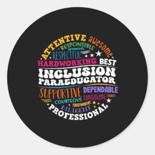 Groovy Inclusion Paraeducator - Special Education  Classic Round Sticker