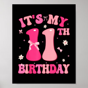 Groovy It's My 11th Birthday Cute Coquette Bow Poster