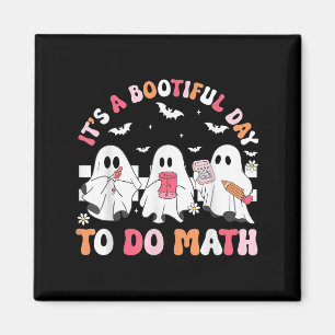 Groovy Its A Bootiful Day To Do Math Spooky Math T Magnet