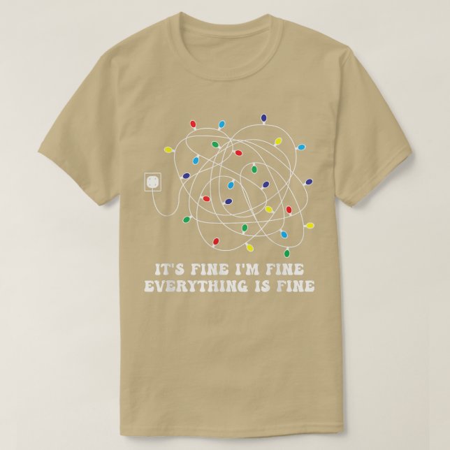 Groovy It's Fine I'm Fine Everything is Fine Chris T-Shirt (Design Front)