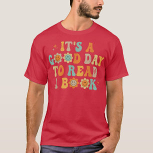 Groovy It's Good Day To Read Book Kids Library Rea T-Shirt
