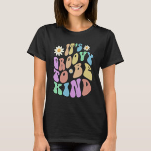 Groovy IT'S GROOVY TO BE KIND Retro Stop Bullying T-Shirt