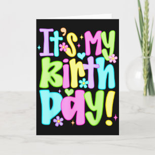 Groovy Its My Birthday Retro Women Teens Kids Girl Card