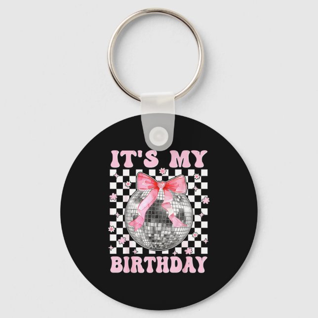 Groovy It's My Birthday Teens Girls Disco Ball Coq Key Ring (Front)