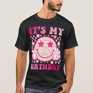 Groovy It'S My Birthday Women Teens Girls Pink Smi T-Shirt