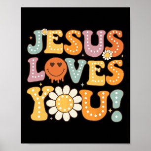 Groovy Jesus Loves You Kids Women Religious Faith  Poster