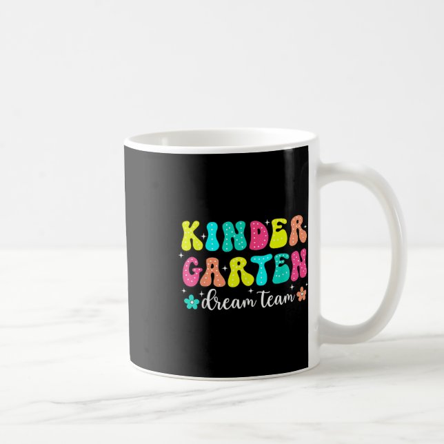 Groovy Kindergarten Dream Team Back To School Teac Coffee Mug (Right)