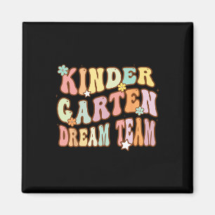 Groovy Kindergarten Dream Team First Day Of Back t Magnet