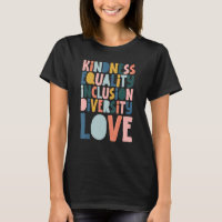 Groovy Kindness Equality Inclusion Diversity Love 