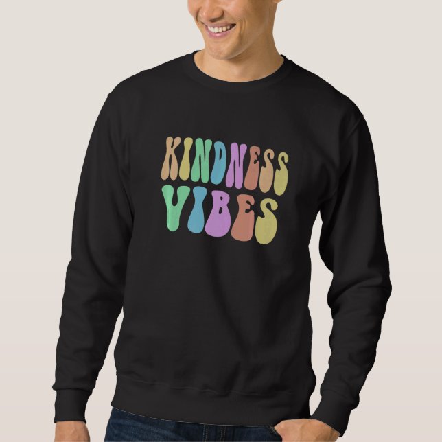 Groovy KINDNESS VIBES Choose Retro Be Kind Ninja A Sweatshirt (Front)