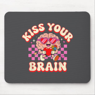 Groovy Kiss Your Brain Retro Valentines Day Teache Mouse Pad