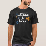 Groovy Latkes and Love Happy Hanukkah Jewish Holid T-Shirt<br><div class="desc">Groovy Latkes and Love Happy Hanukkah Jewish Holiday</div>