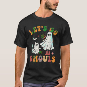 Groovy Let s Go Ghouls Ghost Cat Retro Halloween B T-Shirt