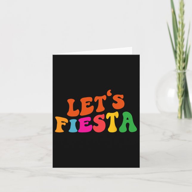 Groovy Let's Fiesta Funny Cinco De Mayo Women Men  Card (Front)
