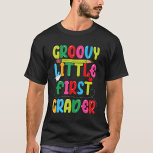 Groovy Little First Grader First Day Of School Fo T-Shirt