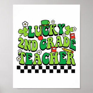 Groovy Lucky 2nd Grade Teacher Women Men St Patric Poster
