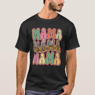 Groovy Mama Mama Mama Zebra Leopard Sunflower Moth T-Shirt