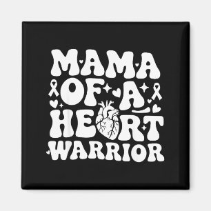 Groovy Mama Of A Heart Warrior Chd Awareness Heart Magnet