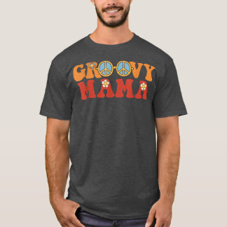 Groovy Mama  T-Shirt