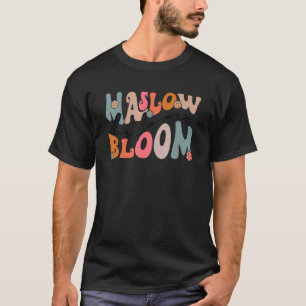 Groovy Maslow Before Bloom SPED Teacher School Psy T-Shirt
