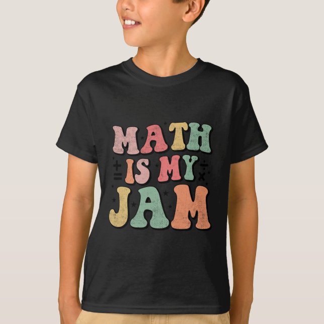 Groovy Math is My Jam First Day Back To School Mat T-Shirt (Front)