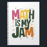Groovy Math is My Jam First Day Back To School  Notebook<br><div class="desc">Groovy Math is My Jam First Day Back To School Math Teachers</div>