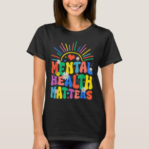 Groovy Mental Health S Mental Health Awareness Mon T-Shirt