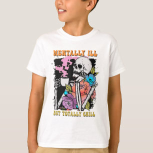 Groovy Mentally Ill But Totally Chill Halloween Sk T-Shirt