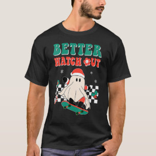Groovy Merry Christmas Hippie Better Watch Out San T-Shirt