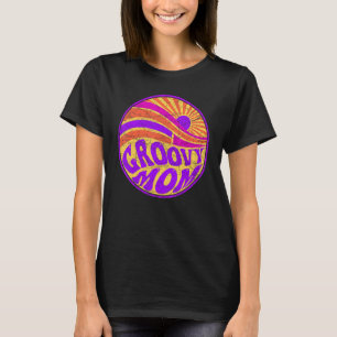 Groovy Mom 70s Aesthetic Nostalgia 1970's Retro Mo T-Shirt