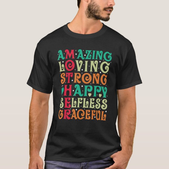 Groovy Mother Amazing Loving Strong Happy Selfless T-Shirt (Front)