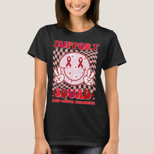 Groovy Motivational Support Squad Blood Cancer Awa T-Shirt