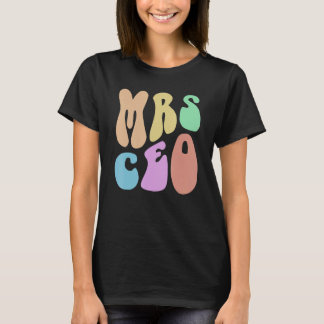 Groovy MRS CEO LADY Wife Mum Business Owner Retro  T-Shirt