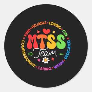 Groovy Mtss Team Coach School Counsellor School Ps Classic Round Sticker