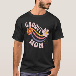 Groovy Mum 70s Aesthetic Nostalgia 1970's Retro Mo T-Shirt
