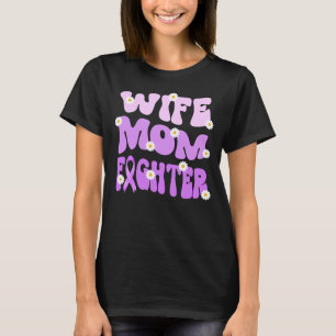 groovy mum wife fighter testicular cancer T-Shirt