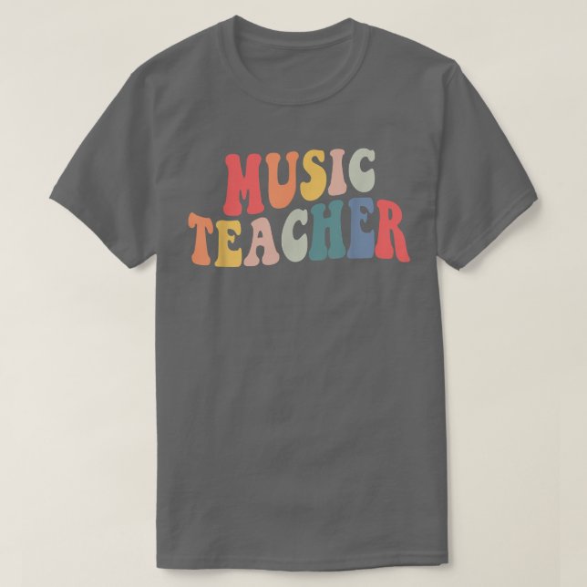 Groovy Music Teacher Team  Teacher Back To School  T-Shirt (Design Front)