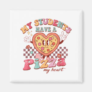 Groovy My Students Have Zza Of My Heart Teacher Va Magnet