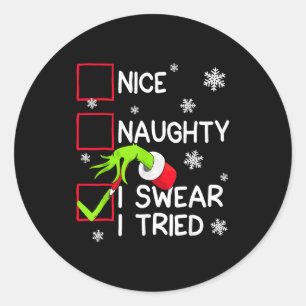 Groovy Naughty I Swear I Tried Christmas Xmas Men Classic Round Sticker