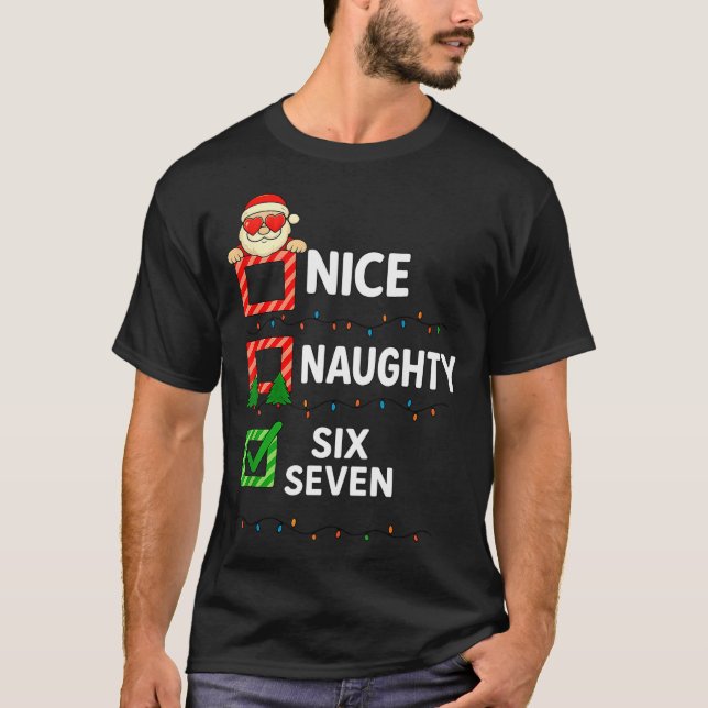 Groovy Naughty Six Seven 67 Christmas Family Xmas  T-Shirt (Front)