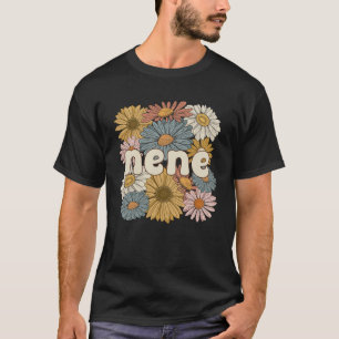 Groovy Nene Grandmother Flowers Nene Grandma T-Shirt